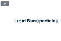 Lipid Nanoparticles 2