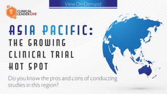 Asia Pacific: The Growing Clinical Trial Hot Spot