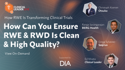 How Can You Ensure RWE & RWD Is Clean And High Quality?